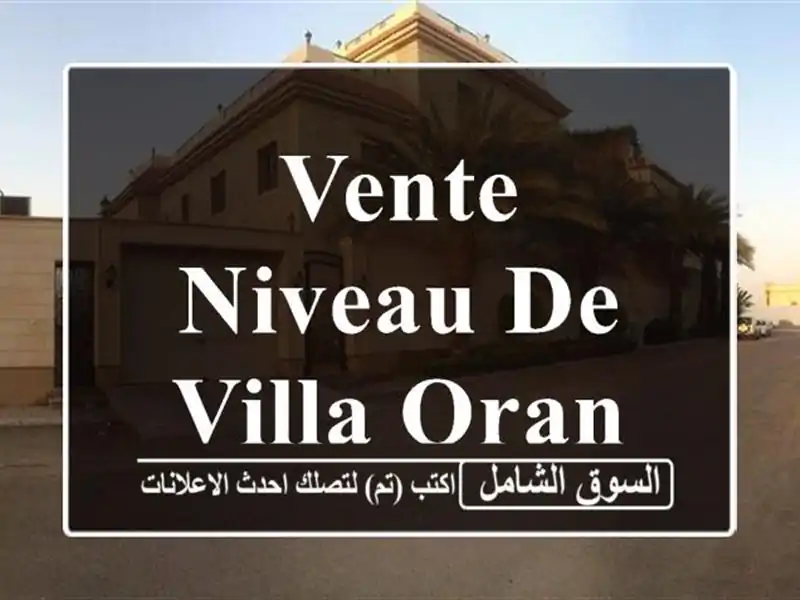 Vente Niveau De Villa Oran Oran