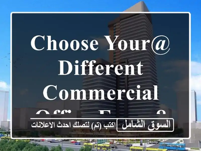 Choose your@ different commercial office from 84 bd