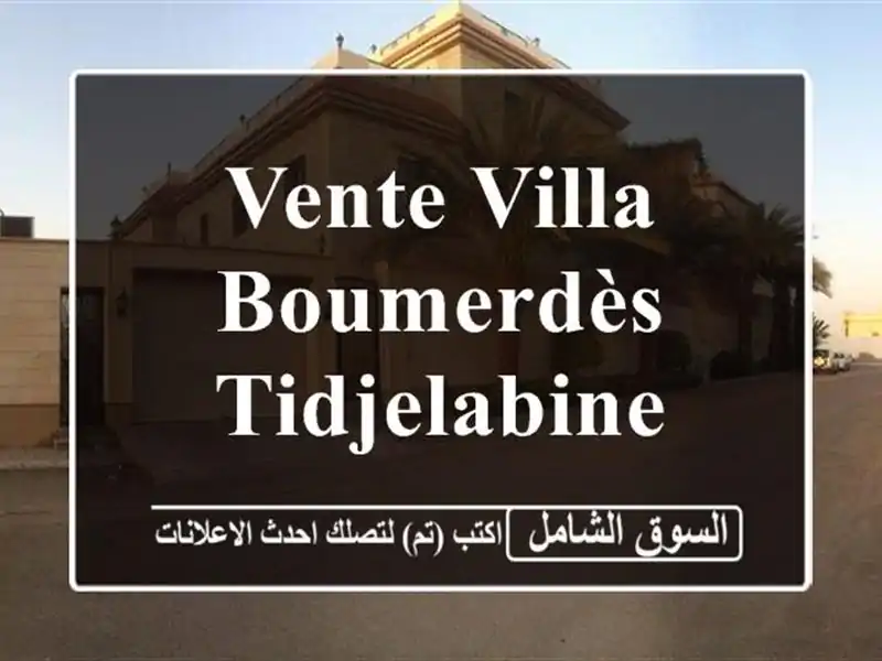 Vente Villa Boumerdès Tidjelabine