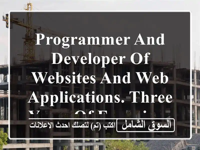 programmer and developer of websites and web applications. three years of experience as a full ...