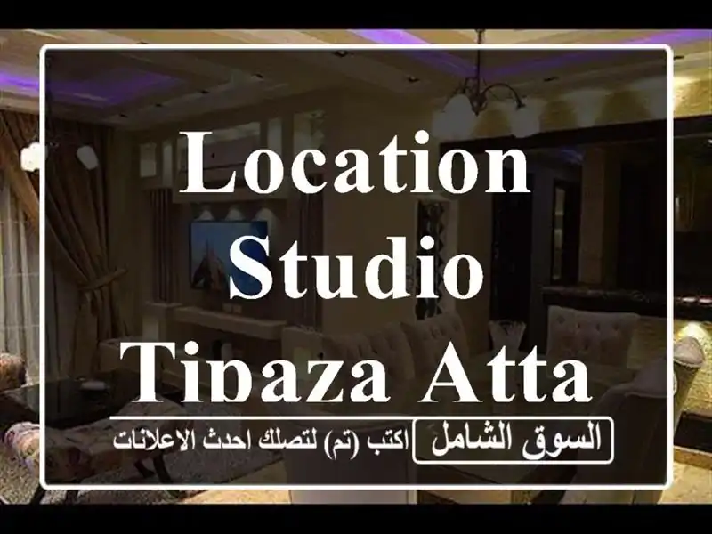 Location Studio Tipaza Attatba