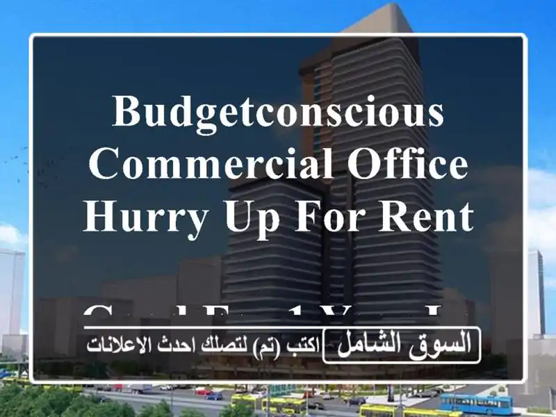 budgetconscious commercial office hurry up for rent <br/> <br/>good for 1 year lease only and payment is ...