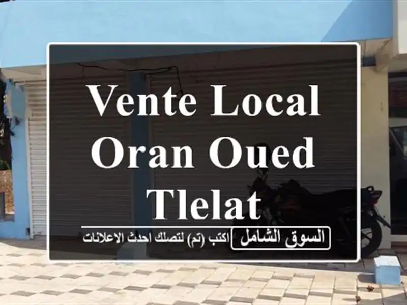 Vente Local Oran Oued tlelat