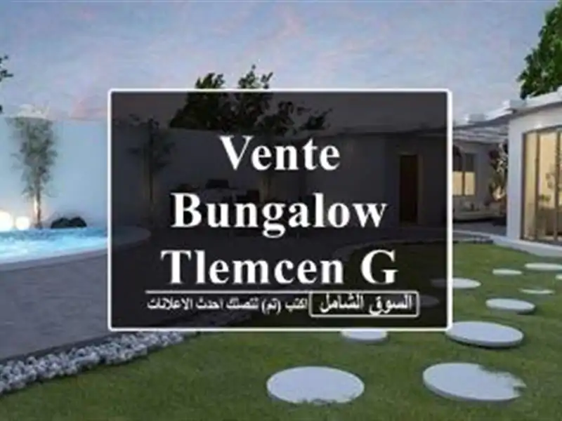 Vente Bungalow Tlemcen Ghazaouet