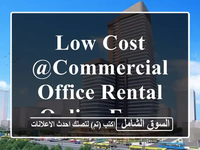 Low cost @Commercial office rental online from bd 83