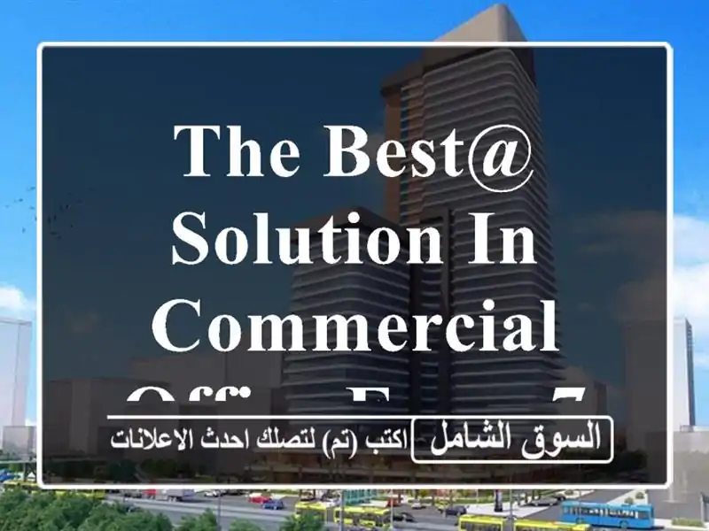 The best@ solution in commercial office from 79 bd