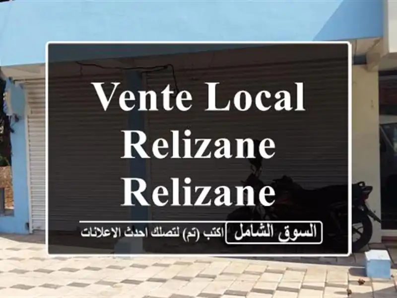 Vente Local Relizane Relizane