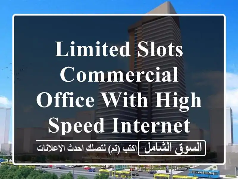 Limited Slots commercial Office with High Speed Internet WiFi