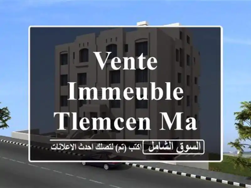 Vente Immeuble Tlemcen Marsa ben mhidi