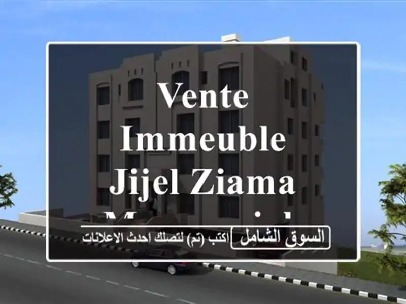 Vente Immeuble Jijel Ziama mansouriah