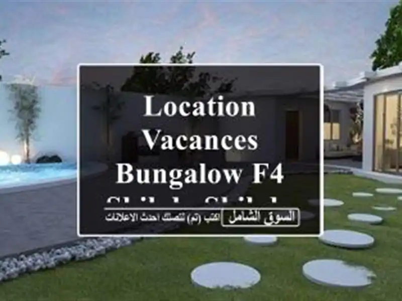 Location vacances Bungalow F4 Skikda Skikda