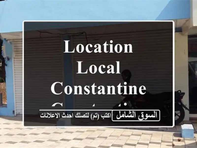 Location Local Constantine Constantine